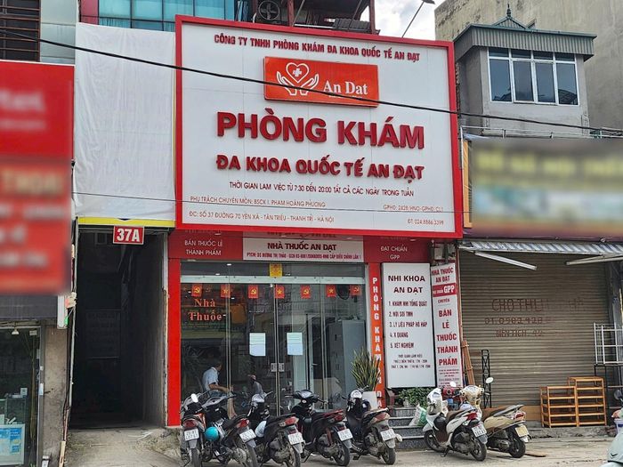 Phòng khám đa khoa Quốc tế An Đạt tại đường Yên Xá, phường Thanh Liệt, thành phố Hà Nội.