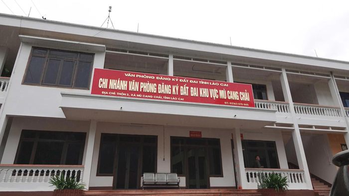  Chi nhánh Văn phòng Đăng ký đất đai khu vực Mù Cang Chải. 