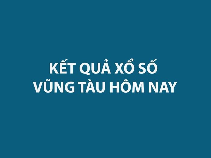 XSVT 9/6. Kết quả xổ số Vũng Tàu hôm nay ngày 9/6/2026. XSVT ngày 9/6