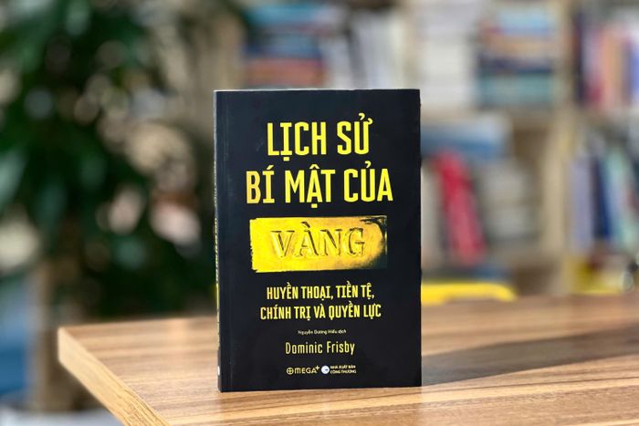 Sách Lịch sử bí mật của vàng. Ảnh: O.P.