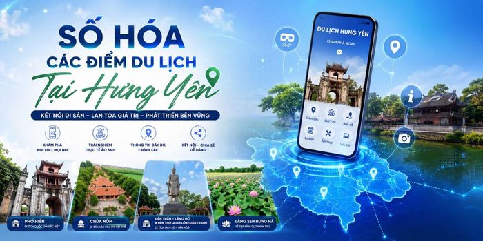 Số hóa các điểm du lịch tại Hưng Yên. Nguồn: dulich.hungyen.gov.vn