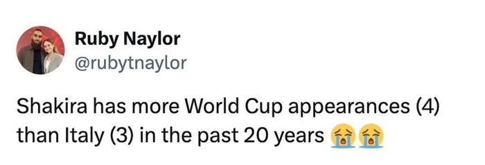  Fan cho rằng Shakira xuất hiện tại World Cup còn nhiều hơn tuyển Italy trong 20 năm qua. 