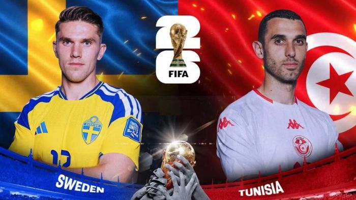 World Cup 2026: Thụy Điển so tài Tunisia