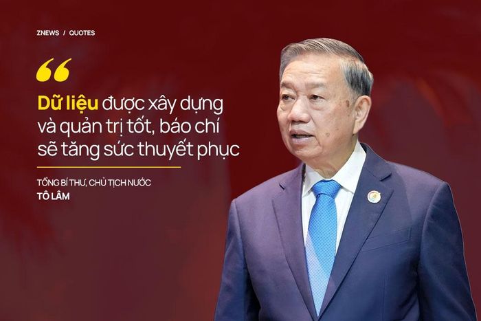  Người đứng đầu Đảng và Nhà nước đề cao vai trò của dữ liệu với báo chí. Dữ liệu là nền tảng của kiểm chứng và phương tiện để xây dựng và chuyển tải các tác phẩm báo chí một cách thuyết phục hơn, toàn diện hơn. "Khi dữ liệu được xây dựng và quản trị tốt, báo chí sẽ tăng sức thuyết phục và có khả năng phát hiện vấn đề từ sớm", Tổng Bí thư, Chủ tịch nước Tô Lâm phân tích. 