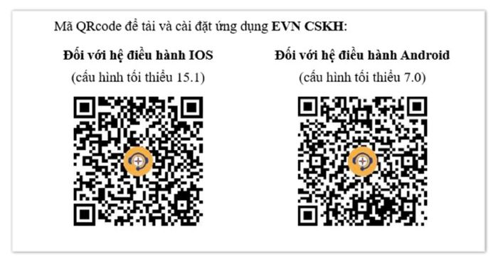 Khách hàng có thể quét mã QR để tải ứng dụng EVN CSKH từ các kho ứng dụng chính thức đối với các hệ điều hành iOS và Android.