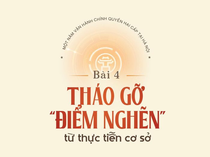 Sau một năm vận hành mô hình chính quyền địa phương 2 cấp, Hà Nội đã bước đầu hình thành phương thức quản trị mới theo hướng trực tiếp hơn, sát cơ sở hơn và lấy hiệu quả phục vụ người dân làm trung tâm.