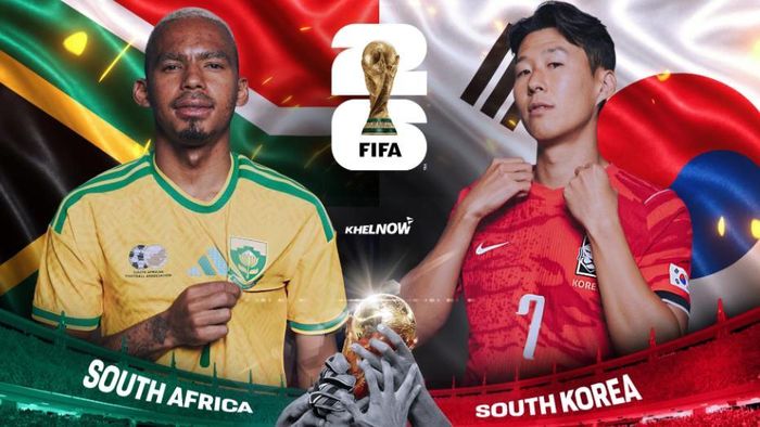 World Cup 2026: Hàn Quốc và Nam Phi. Ảnh: Khelnow