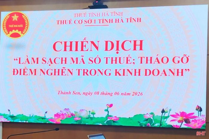 Thuế cơ sở 1 tỉnh Hà Tĩnh triển khai phát động chiến dịch "Làm sạch mã số thuế - Tháo gỡ điểm nghẽn trong kinh doanh".
