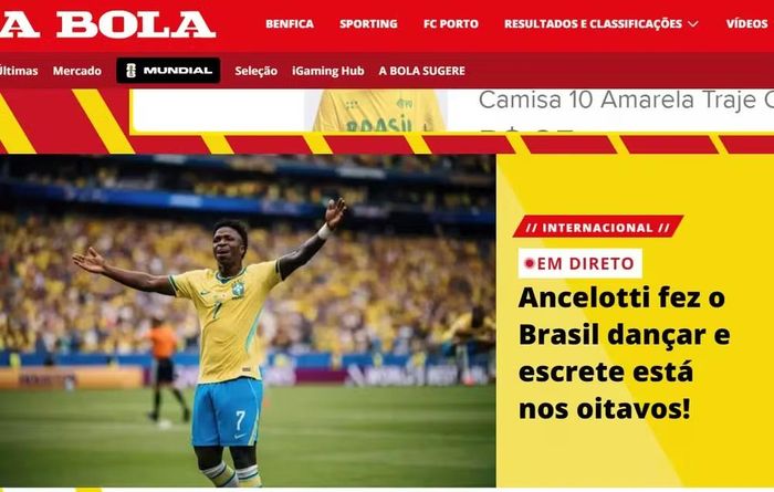  Báo A Bola của Bồ Đào Nha đưa ngắn gọn về việc Brazil giành quyền vào vòng tiếp theo. 