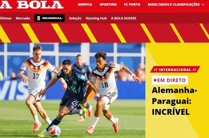  Tờ A Bola của Bồ Đào Nha sốc và dùng từ "Không thể tin được" để nói về kết quả của trận Đức - Paraguay. 