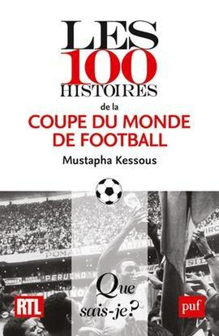  Cuốn sách Les 100 histoires de la Coupe du monde de football là câu chuyện về 100 năm lịch sử bóng đá Pháp. Ảnh: Les Librares. 