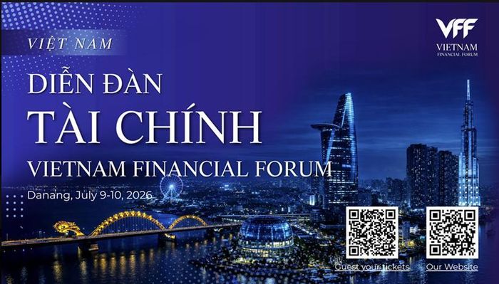 Diễn đàn Tài chính Việt Nam 2026 sẽ chính thức diễn ra vào ngày 9-10/7 tại Đà Nẵng.