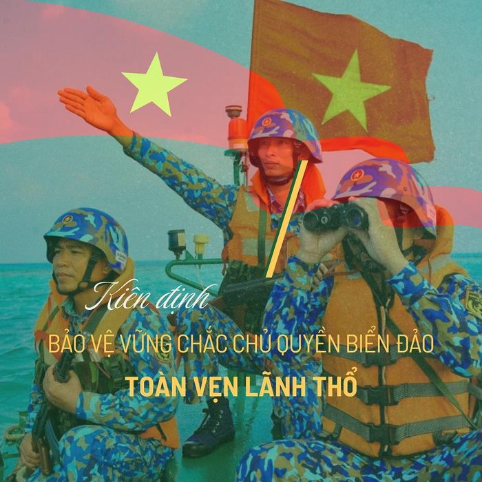 Đường lối đối ngoại Quốc phòng - An ninh Quốc phòng của Việt Nam nhất quán quan điểm kiên quyết bảo vệ chủ quyền và toàn vẹn lãnh thổ (Ảnh: Vũ Ninh)