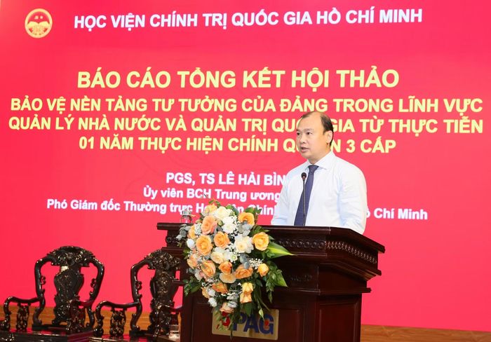 Phó Giám đốc Thường trực Học viện Chính trị quốc gia Hồ Chí Minh Lê Hải Bình phát biểu tại hội thảo.