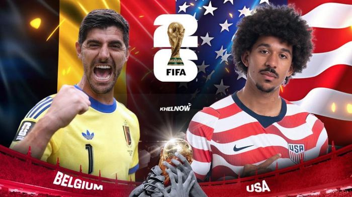World Cup 2026: Bỉ chạm trán Mỹ. Ảnh: Khelnow