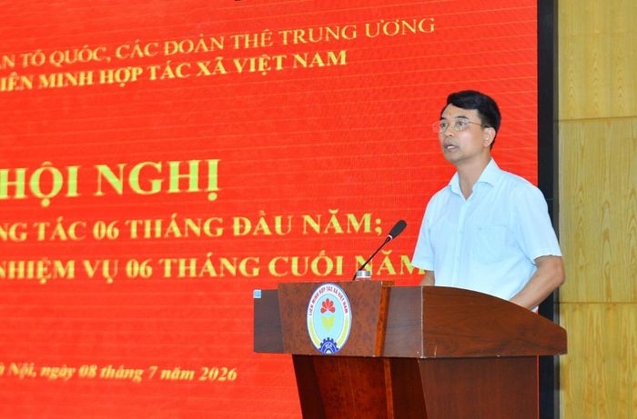 Phó Bí thư Đảng ủy, Chủ nhiệm Ủy ban Kiểm tra, Phó chủ tịch Liên minh HTX Việt Nam Đinh Hồng Thái Báo cáo sơ kết công tác kiểm tra, giám sát 6 tháng đầu năm, phương hướng, nhiệm vụ trọng tâm 6 tháng cuối năm 2026.
