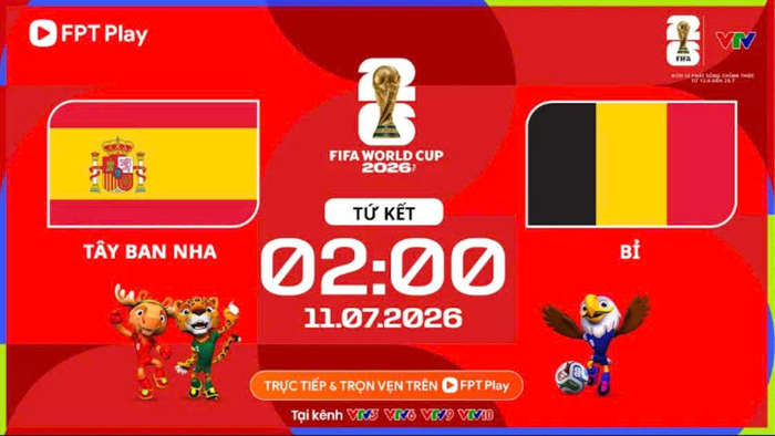 Lịch thi đấu World Cup 2026 ngày 11-7: Tây Ban Nha chạm trán Bỉ ở tứ kết World Cup 2026 Ảnh: FPT Play