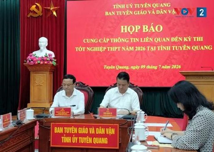 Tỉnh Tuyên Quang tổ chức họp báo thông tin về vụ tiêu cực trong kỳ thi tốt nghiệp THPT năm 2026 tại điểm thi Trường THPT chuyên Tuyên Quang
