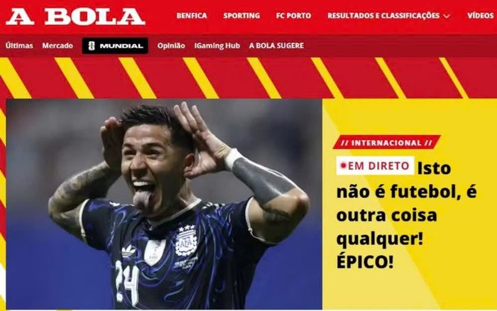  Tờ A Bola của Bồ Đào Nha ca ngợi chiến thắng ngược dòng của tuyển Argentina. 