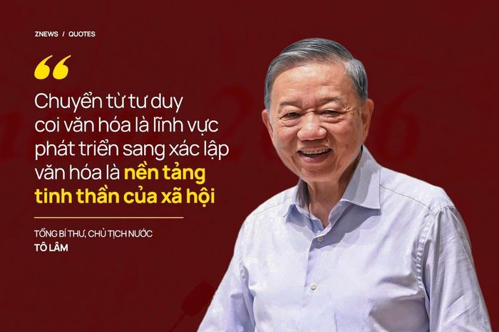 Phát biểu chỉ đạo tại phiên họp thứ hai Ban Chỉ đạo Trung ương về phát triển văn hóa Việt Nam sáng 13/7, Tổng Bí thư, Chủ tịch nước Tô Lâm đề nghị quán triệt “ba chuyển dịch lớn”. Đầu tiên là chuyển từ tư duy coi văn hóa là một lĩnh vực phát triển sang xác lập văn hóa là nền tảng tinh thần của xã hội, là trụ cột của phát triển, động lực tăng trưởng mới, hiện diện trong mọi quyết sách về kinh tế, chính trị, giáo dục, khoa học, công nghệ, quốc phòng, an ninh, đối ngoại và quản trị quốc gia.