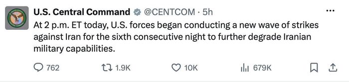 Bộ Tư lệnh Trung tâm Mỹ (CENTCOM) thông báo trên mạng xã hội X về đợt không kích mới nhằm vào Iran. Ảnh: CENTCOM/X