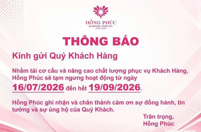 Tiệm vàng Hồng Phúc (tỉnh Đồng Tháp) thông báo tạm ngưng hoạt động.
