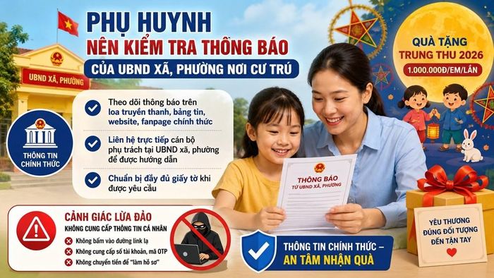 Phụ huynh nên kiểm tra thông báo của UBND xã, phường nơi cư trú, không cung cấp thông tin cá nhân qua đường dẫn không rõ nguồn gốc để đăng ký nhận quà. Hình minh họa