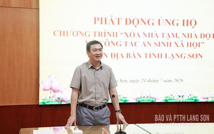 Đồng chí Nguyễn Cảnh Toàn, Phó Bí thư Tỉnh ủy, Chủ tịch UBND tỉnh phát động ủng hộ Chương trình “Xóa nhà tạm, nhà dột nát và công tác an sinh xã hội” trên địa bàn tỉnh Lạng Sơn (đợt 2)