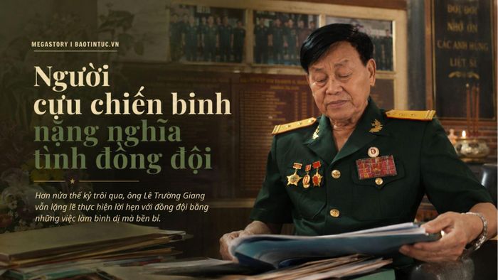 Người cựu chiến binh nặng nghĩa tình đồng đội