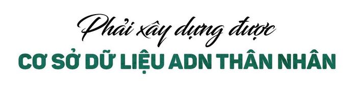 Chiến dịch 500 ngày đêm đang đặt ra yêu cầu rất lớn về tiến độ. Điều này có tạo áp lực làm ảnh hưởng đến độ chính xác khoa học hay không?