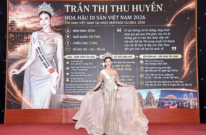 Đại diện cho Việt Nam tham gia cuộc thi là Hoa hậu Di sản Việt Nam 2026 Trần Thị Thu Huyền