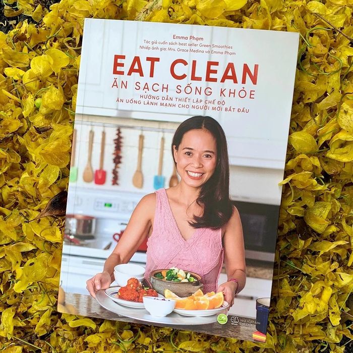 Cuốn sách "EAT CLEAN - ĂN SẠCH SỐNG KHỎE" của tác giả Emma Phạm. Ảnh: Fahasa.