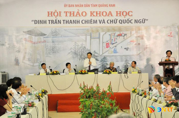 Hội thảo khoa học "Dinh trấn Thanh Chiêm và chữ Quốc ngữ" được UBND tỉnh Quảng Nam tổ chức ngày 24/8/2016. Ảnh: HOÀI AN