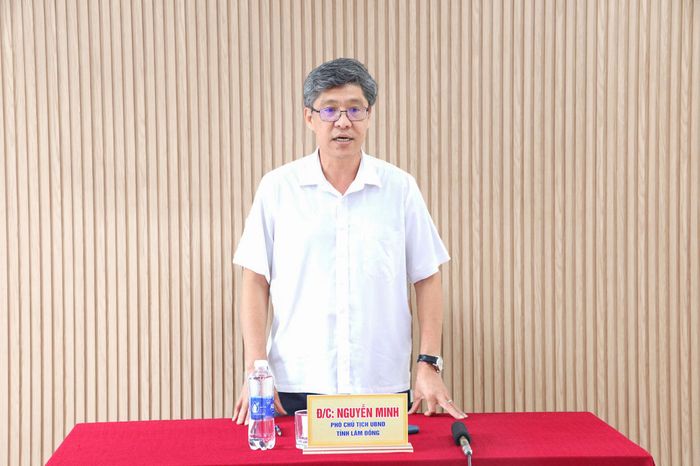 Đồng chí Nguyễn Minh, Phó Chủ tịch UBND tỉnh Lâm Đồng phát biểu tại buổi làm việc