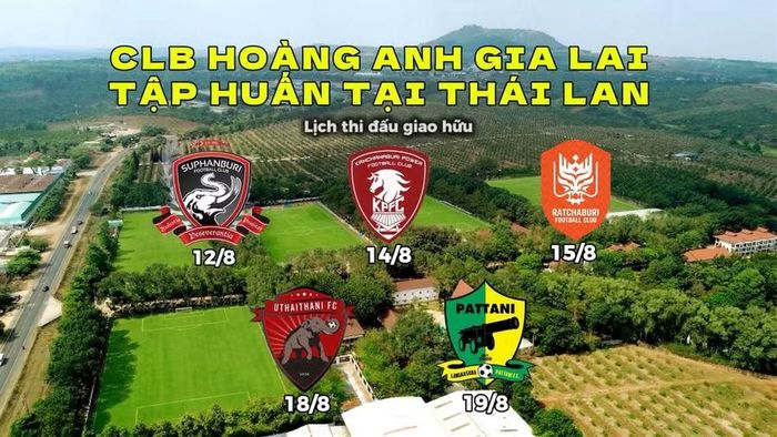  Lịch thi đấu của HAGL trên đất Thái Lan. Ảnh: HAGL 