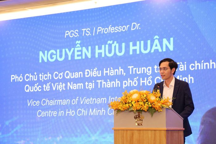 PGS.TS Nguyễn Hữu Huân, Phó Chủ tịch Cơ quan điều hành Trung tâm Tài chính Quốc tế tại Thành phố Hồ Chí Minh chia sẻ giải pháp thu hút vốn.