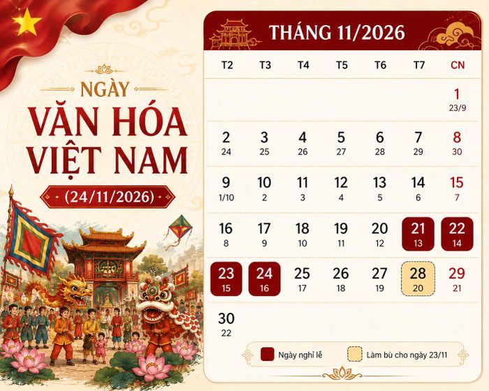 Phương án hoán đổi ngày làm việc để kỳ nghỉ Ngày Văn hóa Việt Nam 24/11 kéo dài 4 ngày. 