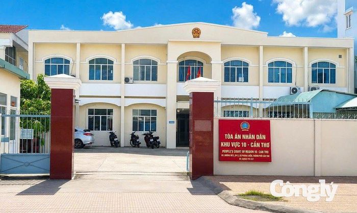 Trụ sở TAND khu vực 10 - Cần Thơ.