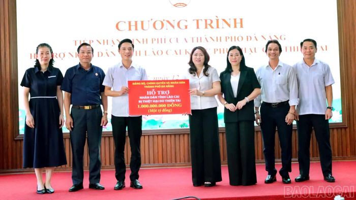 Thành phố Đà Nẵng hỗ trợ tỉnh Lào Cai 01 tỷ đồng khắc phục thiên tai.