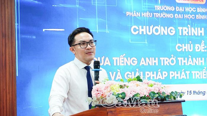 TS. Trịnh Huỳnh An, Phó Hiệu trưởng Trường Đại học Bình Dương, Giám đốc Phân hiệu Trường Đại học Bình Dương tại Cà Mau phát biểu tại toạ đàm.