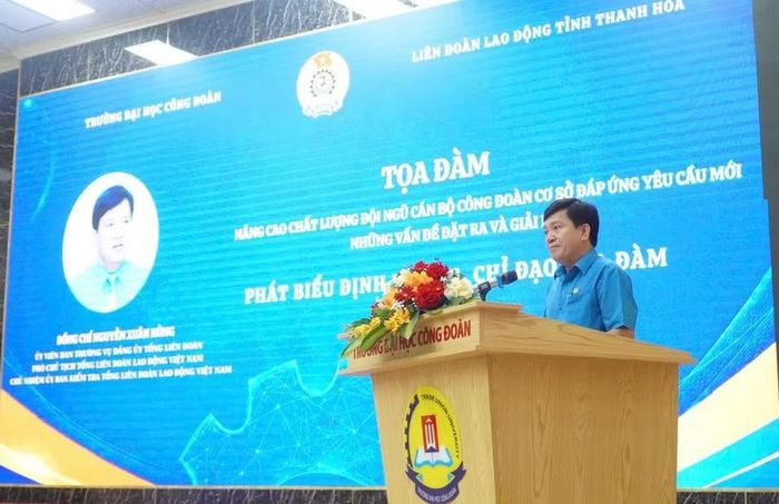 Ông Nguyễn Xuân Hùng - Phó Chủ tịch Tổng Liên đoàn Lao động Việt Nam phát biểu tại Tọa đàm.