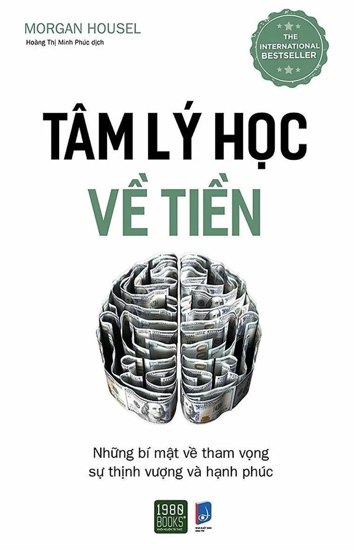 Cuốn "Tâm lý học về tiền" nhận nhiều lời khen từ giới tài chính quốc tế. Ảnh: Tiki.