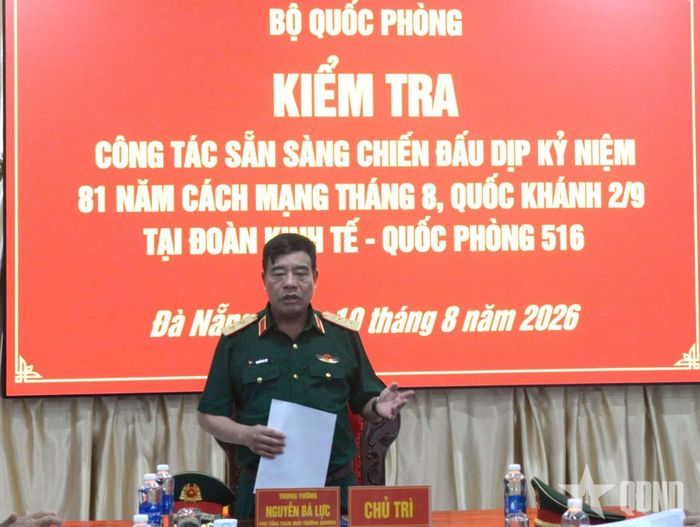  Trung tướng Nguyễn Bá Lực kiểm tra tại Đoàn Kinh tế - Quốc phòng 516.  