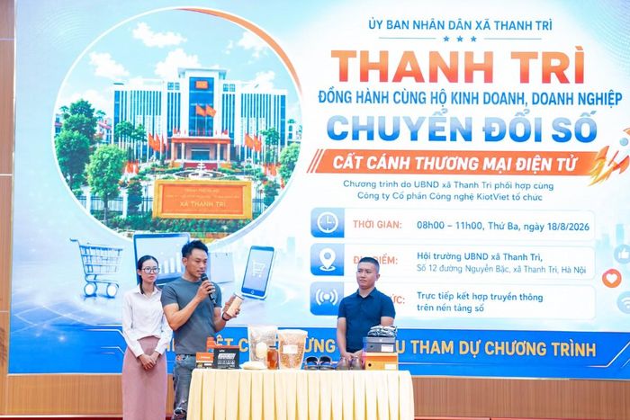 KiotViet vừa phối hợp UBND xã Thanh Trì tổ chức chương trình hướng dẫn hộ kinh doanh số hóa hoạt động bán hàng, livestream và khai thác thương mại điện tử