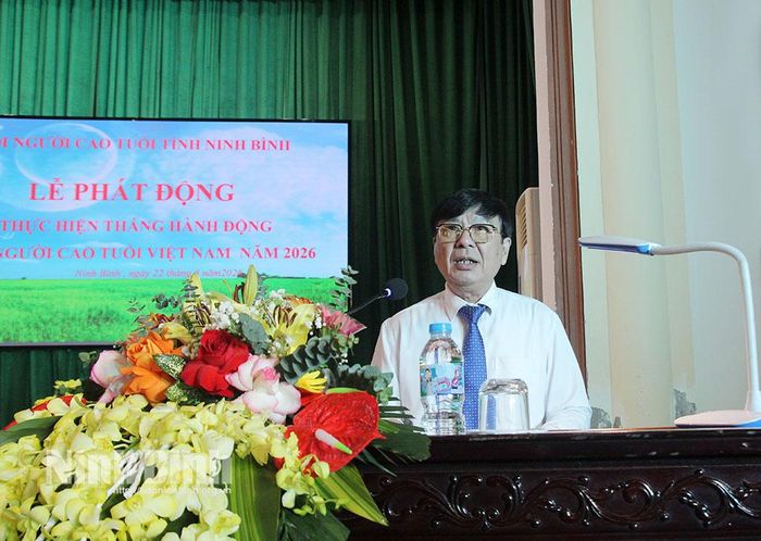 Đồng chí Đinh Ngọc Hà, Ủy viên Ban Chấp hành Hội Người cao tuổi Việt Nam, Chủ tịch Hội Người cao tuổi tỉnh phát động “Tháng hành động vì người cao tuổi Việt Nam” năm 2026 trên địa bàn tỉnh Ninh Bình.