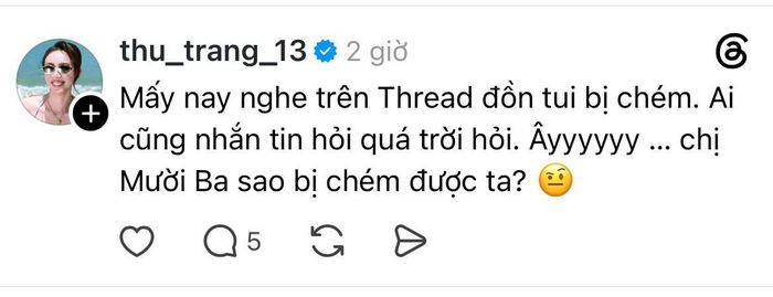 Thu Trang hài hước phản hồi những tin đồn xoay quanh mình (Ảnh: Threads)