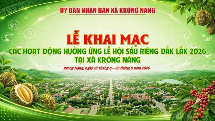 Poster giới thiệu Lễ khai mạc các hoạt động hưởng ứng Lễ hội Sầu riêng Đắk Lắk 2026 tại xã Krông Năng, diễn ra từ ngày 27/8 đến 3/9/2026. (Ảnh minh hoạ)