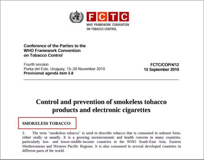 Thuốc lá không khói (smokeless tobacco) là nhóm sản phẩm đã được định nghĩa trong Công ước khung về kiểm soát thuốc lá (FCTC) của WHO. Ảnh: FCTC.