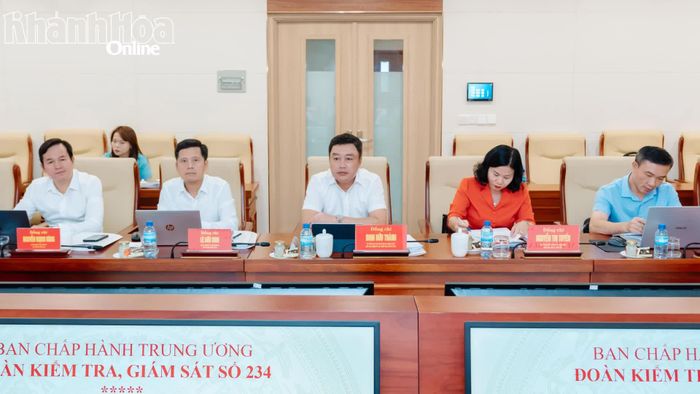 Đoàn Kiểm tra, giám sát số 234 làm việc với Ban Thường vụ Tỉnh ủy Khánh Hòa.