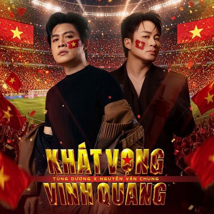 Nhạc sĩ Nguyễn Văn Chung và Tùng Dương lại tái hợp cùng nhau qua "Khát vọng vinh quang".